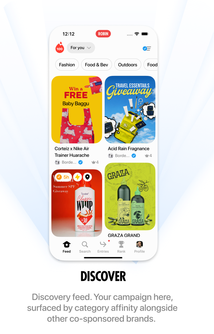 Discover feed. Your campaign here, surfaced by category affinity alongside other co-sponsored brands.